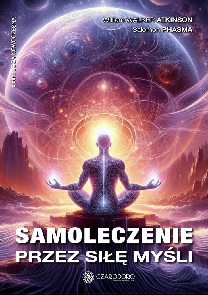 SAMOLECZENIE PRZEZ SILE MYSLI